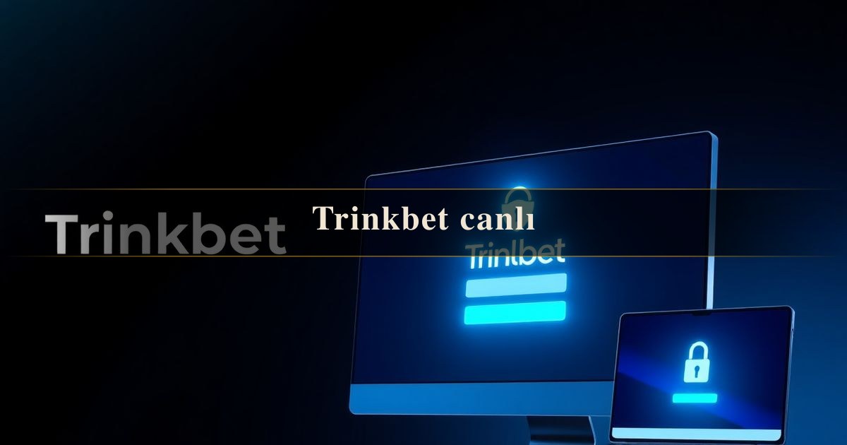 Trinkbet canlı